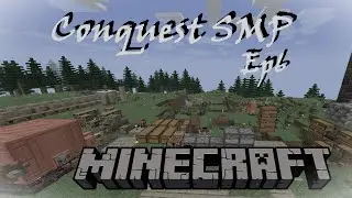 Outside Voice Chat Shenanigans - Conquest SMP - Ep6 - Minecraft