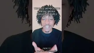 THE FALL OF NEGATIVE SOCIAL MEDIA INFLUENCERS PT 2