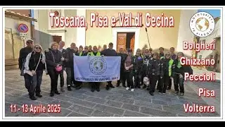 TOSCANA, PISA, VOLTERRA E VAL DI CECINA ......CHE SPETTACOLO RAGAZZI !