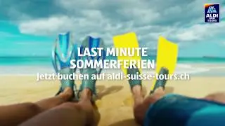 Last Minute Sommerferien | Strandferien mit ALDI SUISSE TOURS