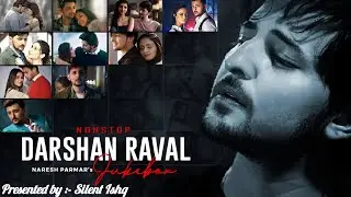 💔 Darshan Raval Nonstop Heartbreak Jukebox | Feel the Pain