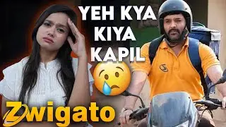 SORRY KAPIL SHARMA 🙏 | ZWIGATO Movie Review