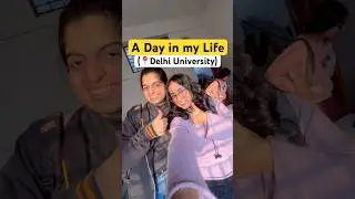 A day in my life at DELHI UNIVERSITY 🔥🔥 #delhiuniversity#southcampus #northcampus