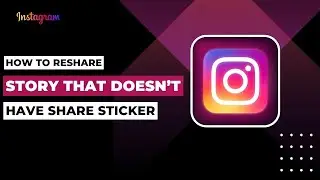 How To Reshare A Story That Doesn&rsquo;t Have The Share Sticker On Instagram !