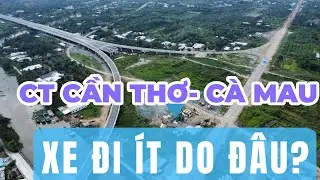 Cao tốc Cần Thơ- C&agrave; Mau cho lưu th&ocirc;ng, nhưng v&igrave; sao xe đi qu&aacute; &iacute;t?
