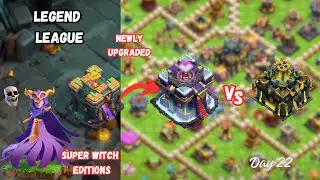 (Newly Upgraded TH15) (Super Witch) Legend League TH15 vs TH17 (Day 22)