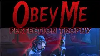 OBEY ME, Perfection Trophy, Get a SS Rank on a Level, Ps4 PrO