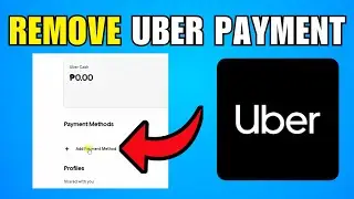 How To Remove Uber Payment Method (2026) (New Method)