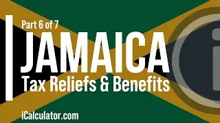 Jamaica Tax &ndash; Your Guide to Tax Reliefs and Benefits