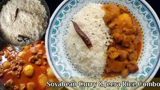 Aalu Soya Chunks Curry & Jeera Rice Combo Recipe | Soyabean Aur Aalu ki Sabji | Jeera Rice Recipe |