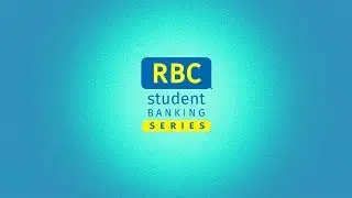 RBC Student Banking Series