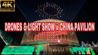 China Pavilion Drones & Light Show @ Expo 2020 Dubai