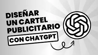 C&oacute;mo dise&ntilde;ar un cartel publicitario con ChatGPT