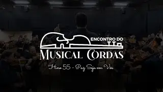 Encontro Musical Cordas - Hino 55