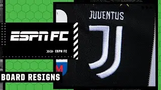 Juventus' ENTIRE board of directors resign: What's going on? | ESPN FC