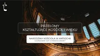 Przełomy Kształtujące Kości&oacute;ł I Wieku  [7] - Janusz Modrzyński - BETEL Bydgoszcz 10.08.2025
