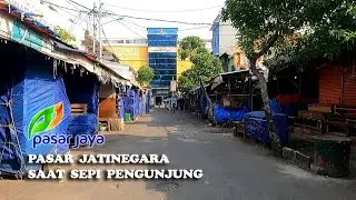 PASAR JATINEGARA SAAT SEPI PENGUNJUNG ( Pasar Mester Jakarta Timur ) Motovlog VA