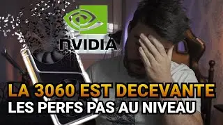 La RTX 3060 est d&eacute;cevante - Les performances ne sont pas au niveau
