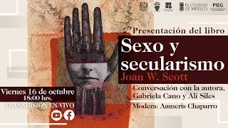Presentación del libro: Sexo y secularismo, de Joan Scott