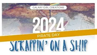 Scrapbooking Process Video: Pirate Day (Mixed Media Mayhem/Scrappin on a Ship/30 Days Of Sketches)