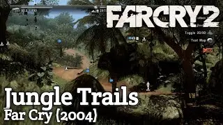 Far Cry 2 - Map Editor | Jungle Trails (FC1 Homage)