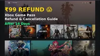₹99 Xbox Game Pass Refund 😱 | 14 दिवसांनंतर Cancel कसं करायचं? xbox cancel subscription pc