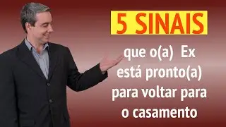 5 sinais que o(a) Ex está pronto(a) para voltar para o casamento