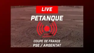 REPLAY TÊTE A TÊTE : Coupe de France Pétanque - PSE vs Argentat (Dimanche 28/09)