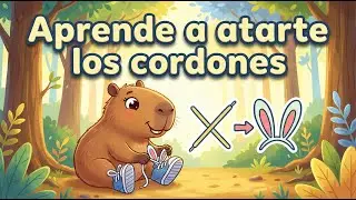 La capibara Capi aprende a atarse los cordones 🐹👟 | Cuento infantil sobre perseverancia y confianza