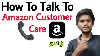 how to contact amazon customer service / amazon customer care number / tamil
