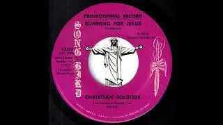 Christian Soldiers - Running For Jesus [Song Bird] 1972 Tremendous Gospel Deep Soul 45