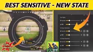 NEW STATE ZERO RECOIL SENSITIVITY SETTINGS GYROSCOPE | BEST SENSITIVITY SETTING | PUBG NEW STATE