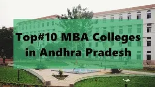 10 Most Popular MBA Colleges In Andhra Pradesh