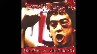 Beerzone/Argy Bargy - Heroes Of The 3rd Half EP (2001) FULL ALBUM