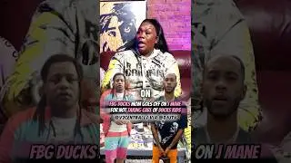 FBG Ducks Mom Goes Off On FYB J Mane For Using Duck😳 #fbgduck #fybjmane