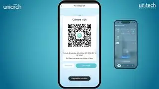 C&oacute;mo compartir una c&aacute;mara Uniarch con c&oacute;digo QR | Uniarch Care