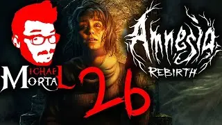 ВРЕМЯ ДЛЯ МАЛЫШЕЙ! | Амнезия: Возрождение | Часть 26 (Записано в 2020 году)