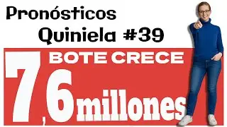 Pronósticos quiniela 39 💥 7,600.000 € el BOTE CRECE