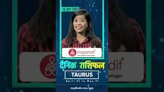 Taurus July 2022 Daily Horoscope | Aaj ka Rashifal | #shorts