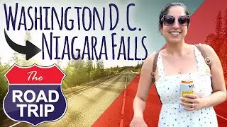 BEST ROAD TRIP : Washington DC to Niagara Falls | What makes this drive so AMAZING ?!?