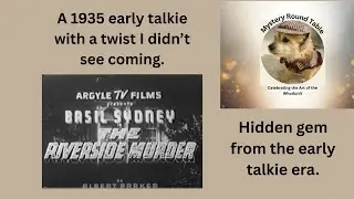 The Riverside Murder (1935) — A Twist I Didn’t See Coming