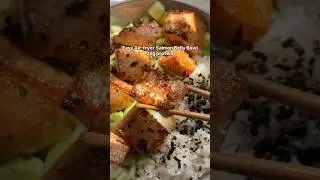 The Best Air-fried Salmon Belly Bowl #easyrecipe #seafood #salmon