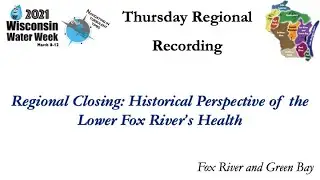 Historical Perspective on the Lower Fox River's Health (Fox River and Green Bay)