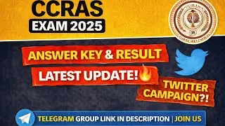 CCRAS EXAM 2025 | Answer Key & Result Latest Update 🔥 | Twitter Campaign | Official News?| #ccras
