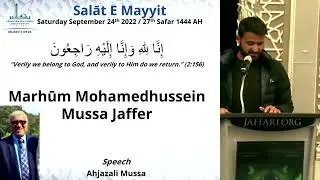 Funeral of Marhum Mohamed Mussa Jaffer held on Sat 24 Sept 2022 at ISIJ of Toronto
