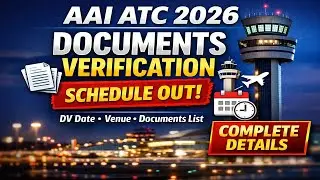 AAI ATC DV Schedule Released🔥Complete Details: Medical Test, Voice Test |