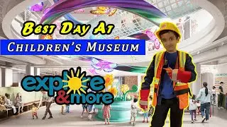 Kids Museum Adventure &mdash; So Much to See and Do!