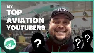 Какие авиационные каналы я смотрю? | Мои любимые авиационные YouTube-каналы 2020 года!