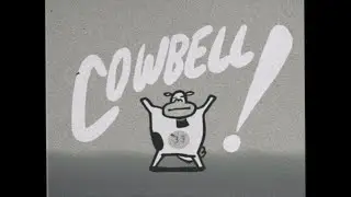 Cowbell!