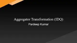 Aggregate Transformation (IDQ)